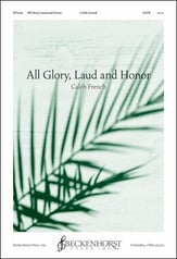 All Glory, Laud and Honor SATB choral sheet music cover